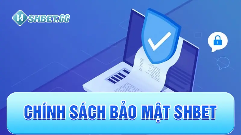 Chính sách bảo mật Shbet