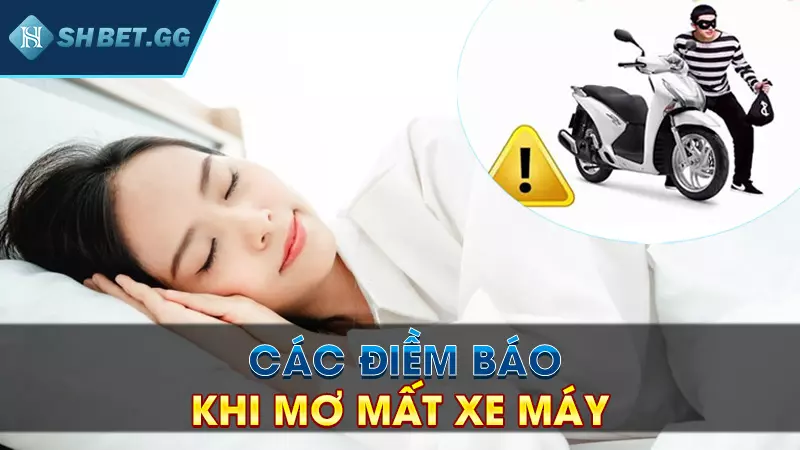 Các điềm xấu từ giấc mơ mất xe máy