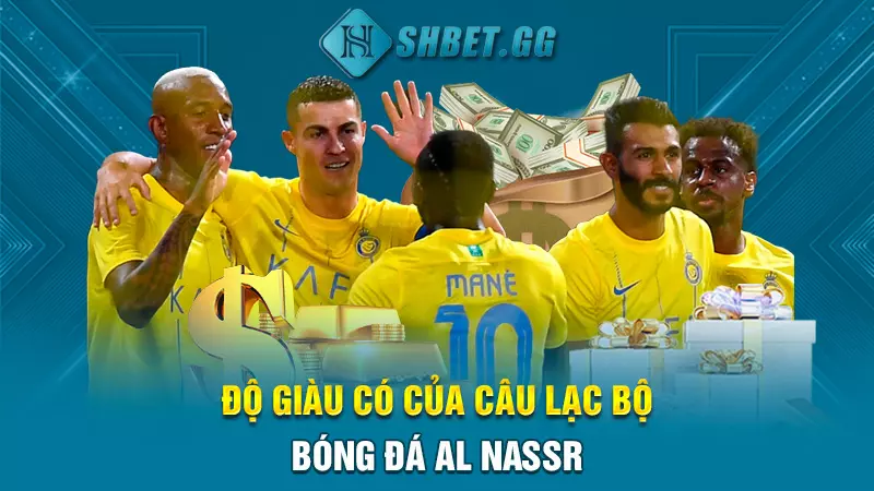 Độ giàu có của câu lạc bộ bóng đá Al Nassr